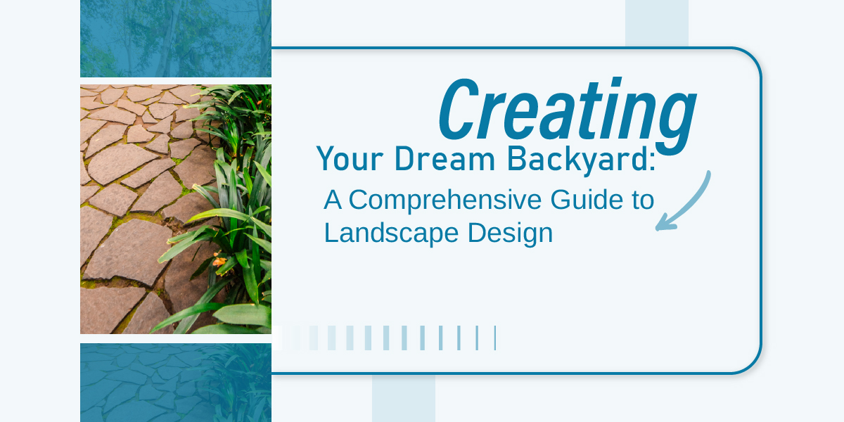 Creating Your Dream Backyard